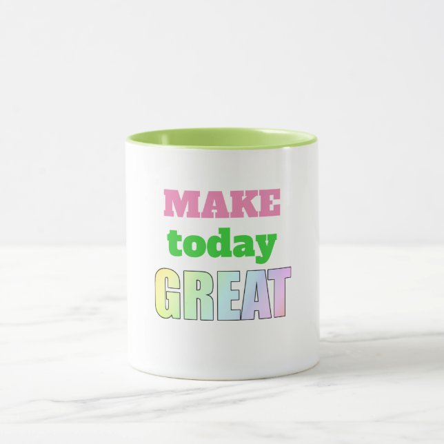 Make Today Great Combo Mug (Center)