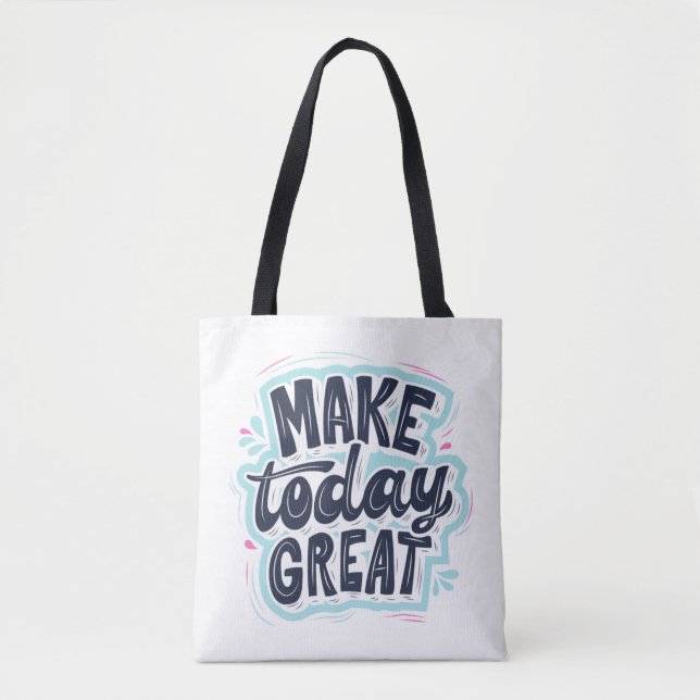 MAKE TODAY GREAT ESSENTIAL T SHIRTS Classic  Tote Bag (Front)