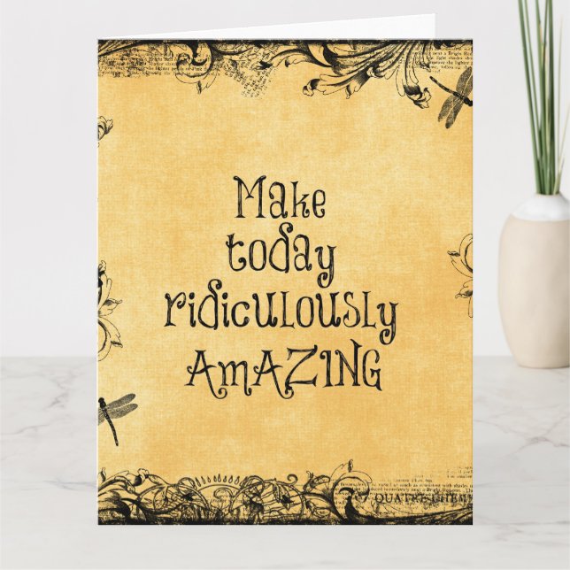 Make Today Ridiculously Amazing Life Quote Card (Front)