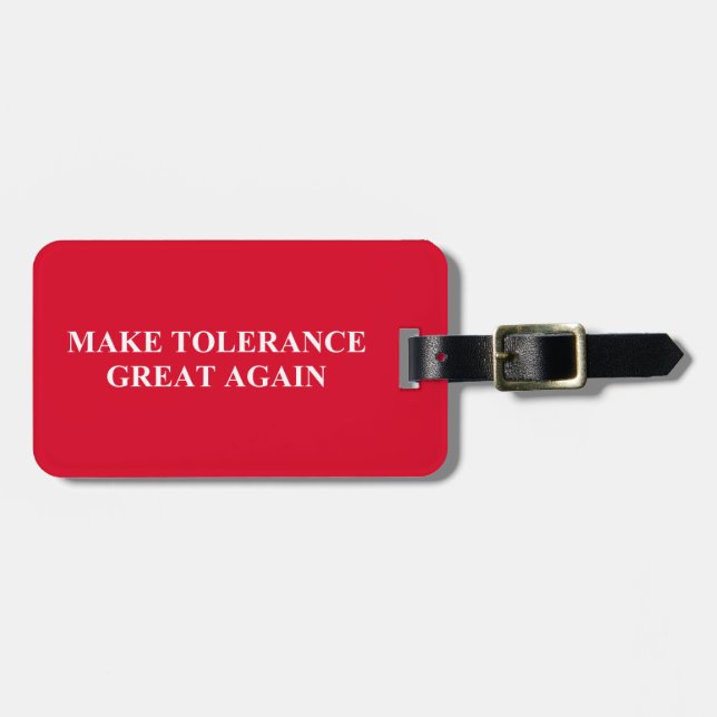Make Tolerance Great Again Luggage Tag (Front Horizontal)