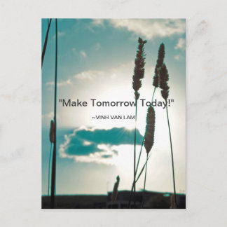 "Make TomorrowToday!" Quote Postcard