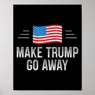 Make Trump Go Away - Vintage Style - Poster