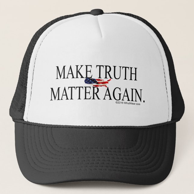 Make Truth Matter Again Trucker Hat (Front)