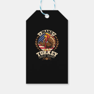Make Turkey Great Again Funny Thanksgiving Trumpki Gift Tags