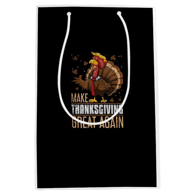 Make Turkey Great Again Funny Thanksgiving Trumpki Medium Gift Bag (Front)