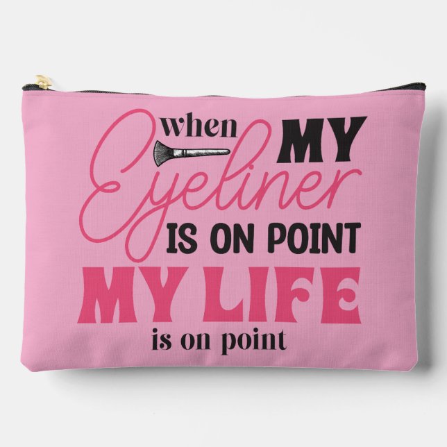 Make Up Quote Accessory Pouch (Front)
