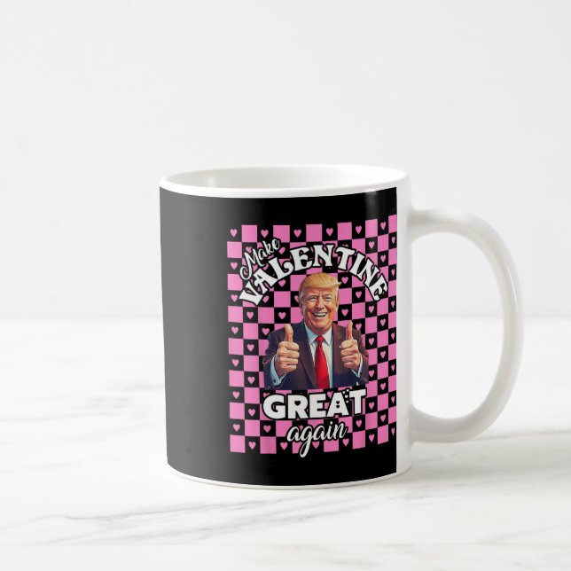 Make Valentines Day Great Again T Funny Donald Tru Coffee Mug (Right)