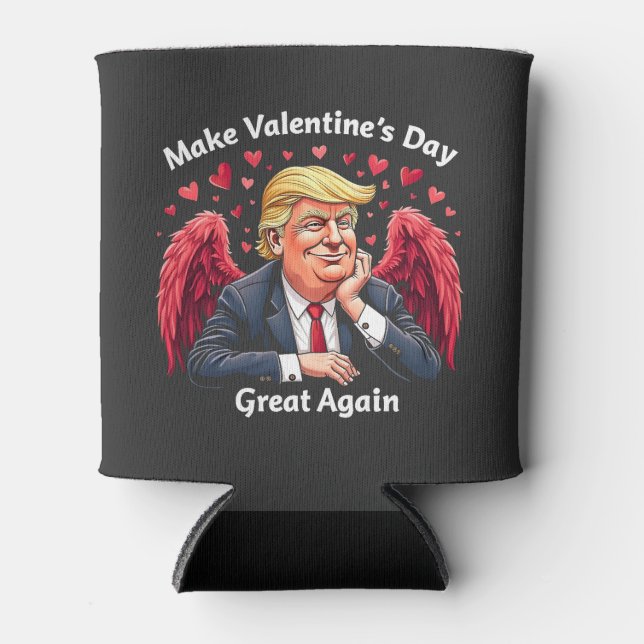 Make Valentine's Day Great Again Trump Lovers  Can Cooler (Front)