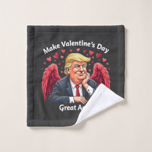Make Valentine's Day Great Again Trump Lovers Wash Cloth