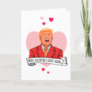 Make Valentine's Great Again Card