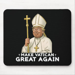 Make Vatican Great Again Church Pope Trump Mouse Mat