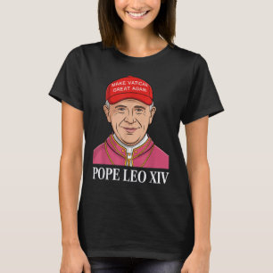 Make Vatican Great Again Pope Leo Xiv Funny Americ T-Shirt