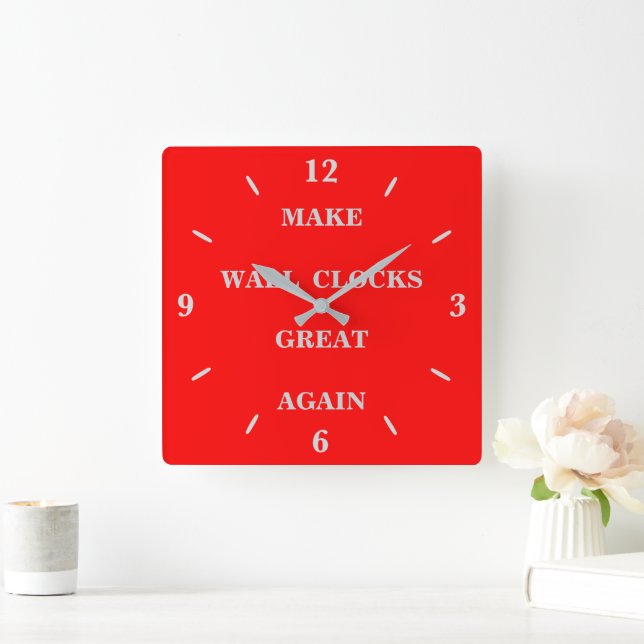 Make Wall Clocks Great Again  (Home)