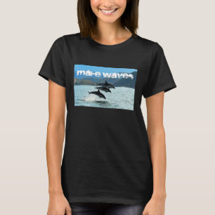 Make Wave's Dolphins Women's T-shirt