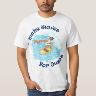Make Waves For Jesus T-Shirt