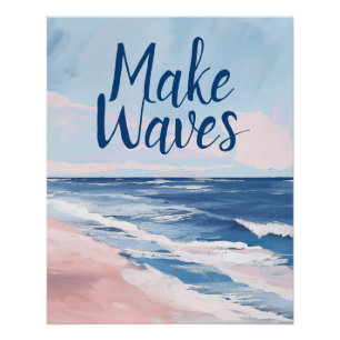 Make Waves Pink Blue Coastal Beach gouache  Poster