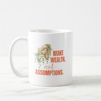 Make Wealth Motivational Quote Aesthetic Gift Coffee Mug