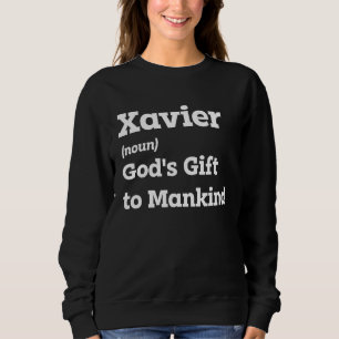 Make Xavier Smile With This Funny Name Definition Sweatshirt