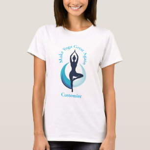 Make Yoga Great Again Thunder_Cove T-Shirt