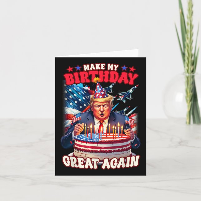 Make Your Birthday Great Again  Card (Front)