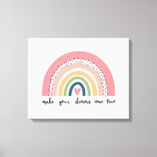 Make Your Dreams Come True Rainbow Canvas Print