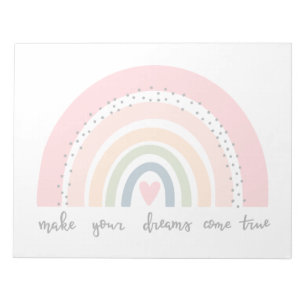 Make Your Dreams Come True Rainbow Notepad