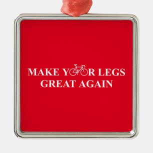 Make Your Legs Great Again Metal Tree Decoration