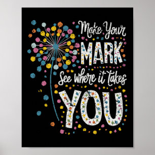 Make Your Mark Happy Dot Day 2024 Dandelion  Poster