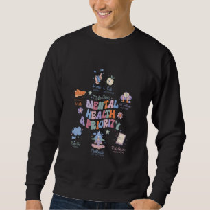 Make Your Mental Health Matters A Priority Inspira Sweatshirt