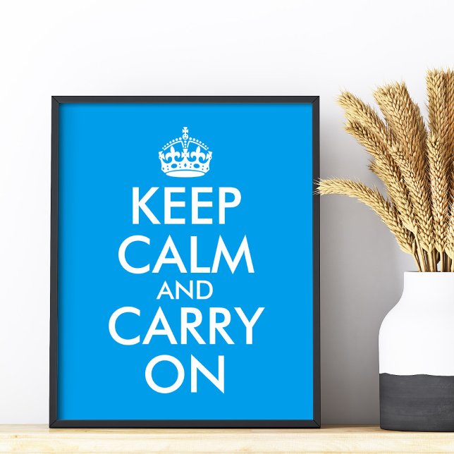 Make Your Own Azure Blue Keep Calm and Carry On Poster (Make Your Own Azure Blue Keep Calm and Carry On Poster)