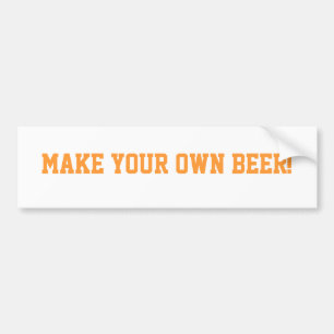 Make Your Own Beer Bumber Sticker
