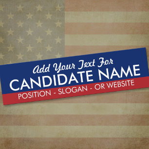Make Your Own Campaign Gear for Favourite Candidat Bumper Sticker