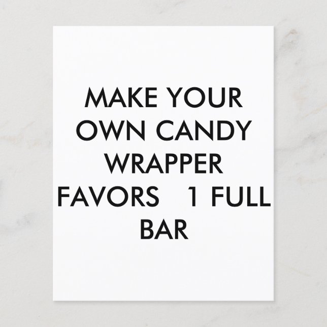 MAKE YOUR OWN CANDY WRAPPER FAVORS   ONE FULL BAR (Front)