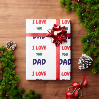 Make your own custom I Love you Dad Wrapping Paper