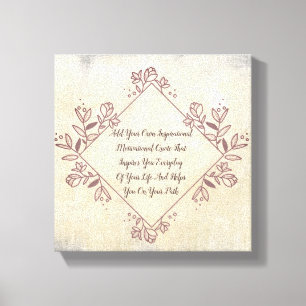 Make Your Own Custom Motivational Quote Canvas Print