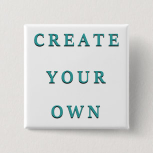 Make Your Own Custom Unique 15 Cm Square Badge