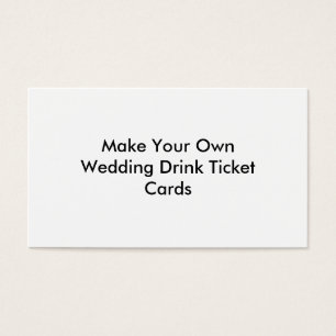 Make Your Own Drink Ticket Cards for Weddings