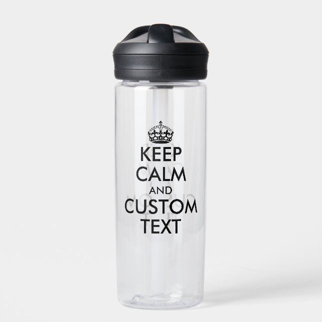 Make your own funny keep calm and carry on water bottle (Front)