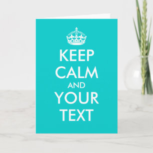 Make your own funny Keep calm greeting card