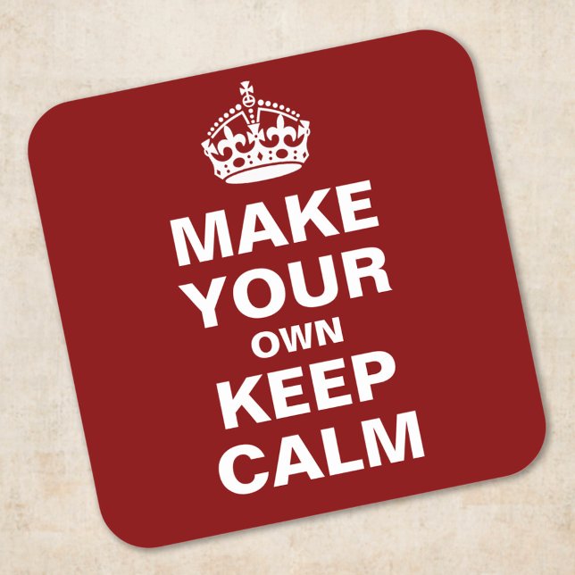 Make Your Own Keep Calm and Carry On Stickers (Creator Uploaded)