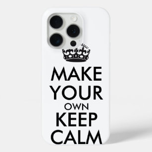 Make your own keep calm - black  iPhone 15 pro case