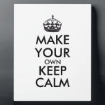 Make your own keep calm - black plaque<br><div class="desc">Hello and welcome, create and customize your own "keep calm" design for this one is unique! Replace the words "make your own keep calm" by the word of your choice and choose the color you want! You can imagine and do everything!! ex: "keep calm and carry on" "keep calm and...</div>