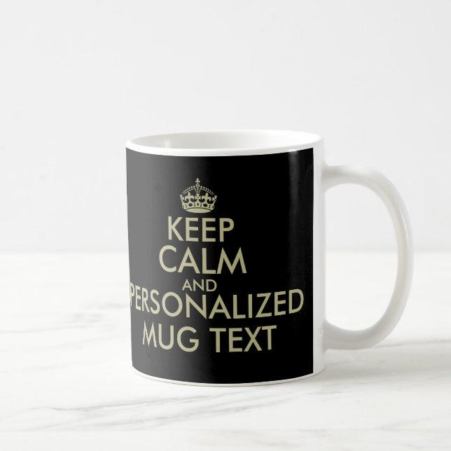 Make your own Keep calm coffee mug | faux gold (Right)