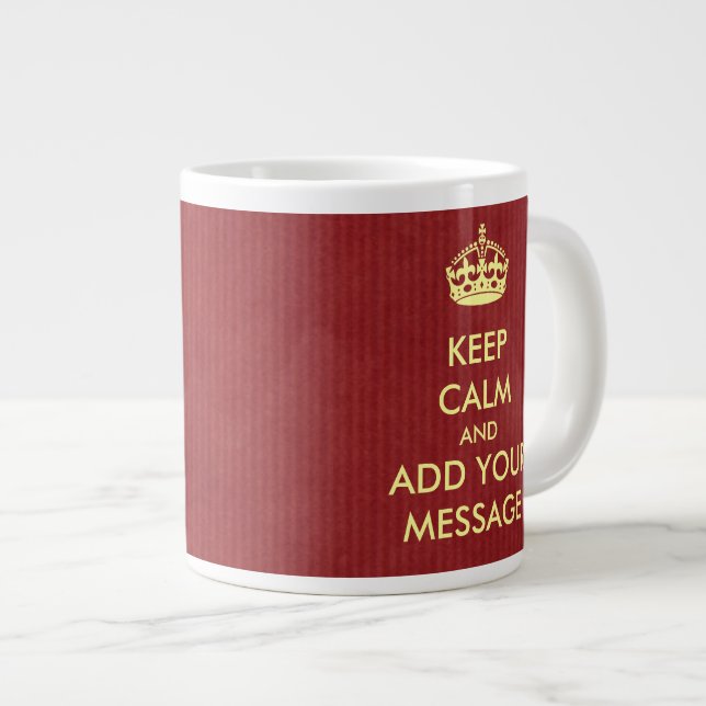 Make Your Own Keep Calm Jumbo Mug (Front Right)