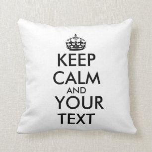 Make Your Own Keep Calm Pillow Customisable Text