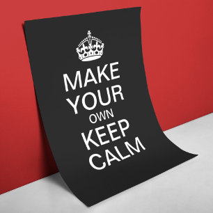 Make Your Own Keep Calm Poster (Template)