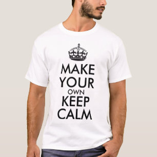 Make your own keep calm T-Shirt