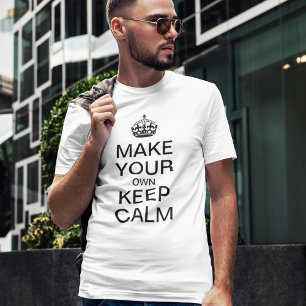 Make Your Own Keep Calm T-Shirt