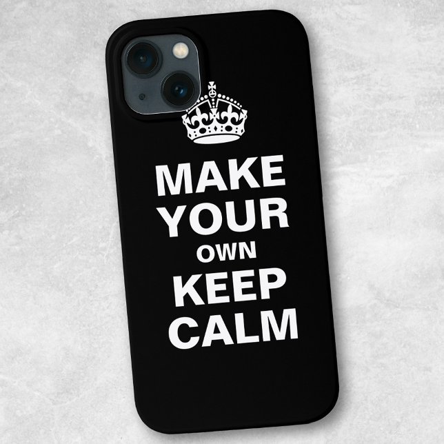 Make Your Own Keep Calm Template Case-Mate iPhone Case (Creator Uploaded)