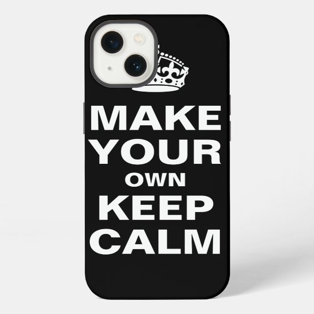 Make Your Own Keep Calm Template iPhone Case (Back)